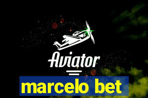 marcelo bet